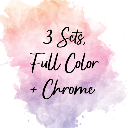 3 Sets, Full Color + Chrome